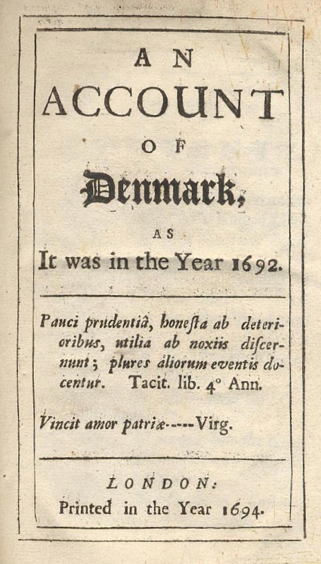 Robert Molesworths "An Account of Denmark as It was in the Year 1692"